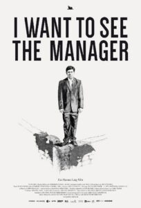 I Want to See the Manager