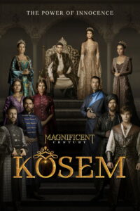Magnificent Century: Kosem