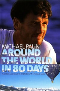Around the World in 80 Days with Michael Palin