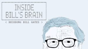Inside Bill’s Brain: Decoding Bill Gates
