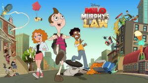Milo Murphy’s Law