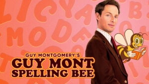 Guy Montgomery’s Guy Mont Spelling Bee