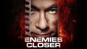 Enemies Closer