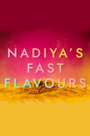 Nadiya’s Fast Flavours