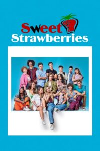Sweet Strawberries (2023)