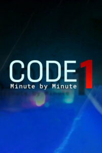 Code 1: Minute by Minute