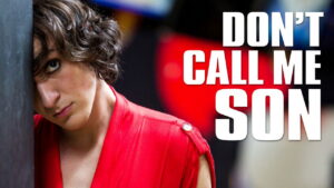 Don’t Call Me Son