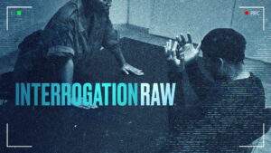 Interrogation Raw