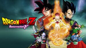 Dragon Ball Z: Resurrection ‘F’
