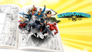 Superpowered: The DC Story