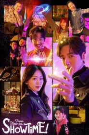 From Now On, Showtime!