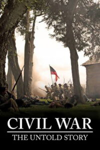 Civil War: The Untold Story
