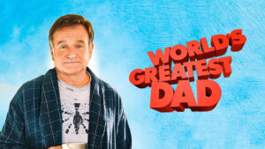 World’s Greatest Dad
