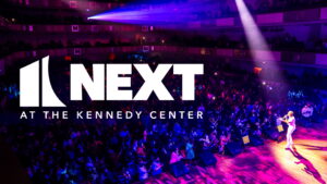 Next at the Kennedy Center