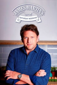James Martin’s Saturday Morning