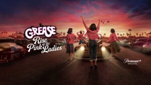 Grease: Rise of the Pink Ladies