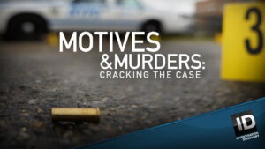 Motives & Murders: Cracking the Case