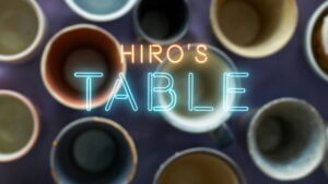Hiro’s Table