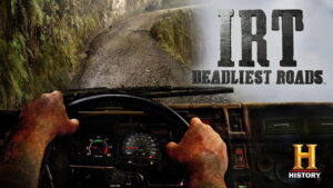 IRT: Deadliest Roads