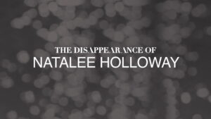 The Disappearance of Natalee Holloway