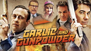Garlic and Gunpowder