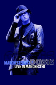 Oasis 2005 – Live at Manchester City Stadium