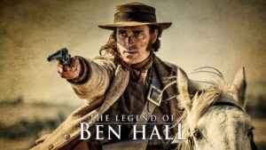 The Legend of Ben Hall