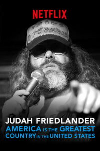 Judah Friedlander: America Is the Greatest Country in the United States