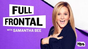 Full Frontal with Samantha Bee