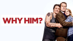 Why Him?