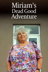 Miriam’s Dead Good Adventure