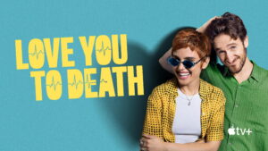 Love You to Death (2025)