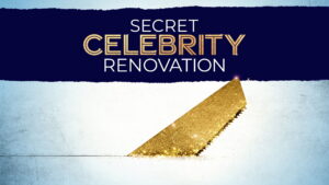 Secret Celebrity Renovation