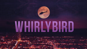 Whirlybird