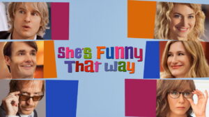 She’s Funny That Way