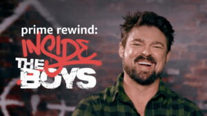 Prime Rewind: Inside The Boys