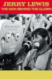 Jerry Lewis: The Man Behind the Clown