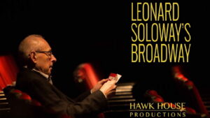 Leonard Soloway’s Broadway