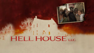 Hell House LLC