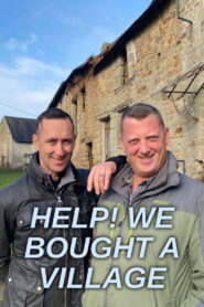 Help! We Bought a Village
