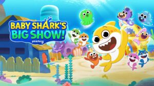 Baby Shark’s Big Show!