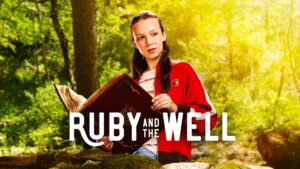 Ruby and the Well