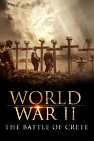 Ultimate Blitzkrieg – The WW2 Battle of Crete