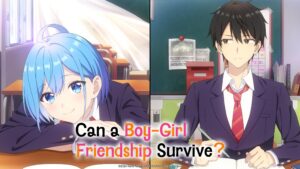 Can a Boy-Girl Friendship Survive?
