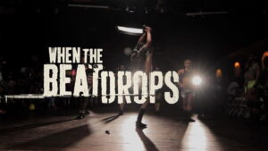 When the Beat Drops