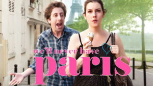 We’ll Never Have Paris
