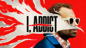 I, Addict