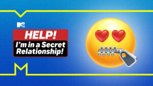 Help! I’m in a Secret Relationship!