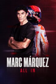 Marc Márquez: ALL IN