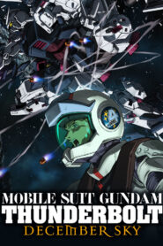 Mobile Suit Gundam Thunderbolt: December Sky
